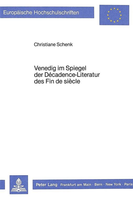 Produktbild: Venedig im Spiegel der D&eacute;cadence-Literatur des Fin de si&egrave;cle