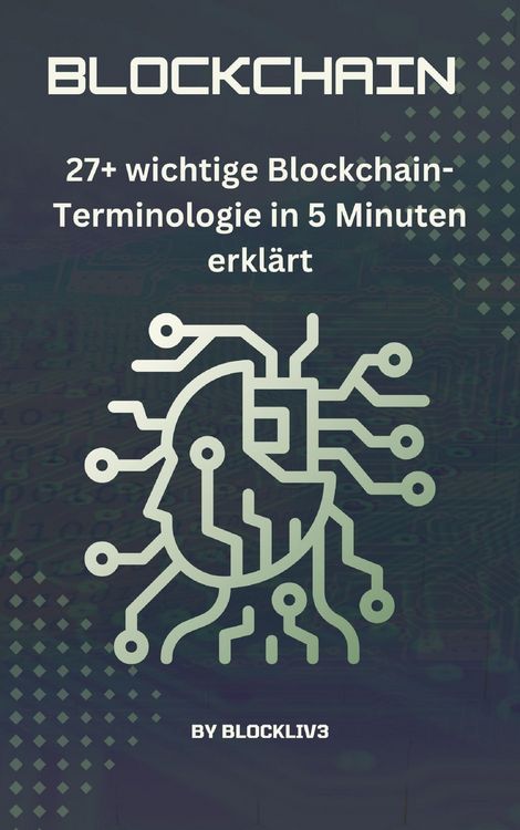 Produktbild: 27+ wichtige Blockchain-Terminologie in 5 Minuten erkl&auml;rt