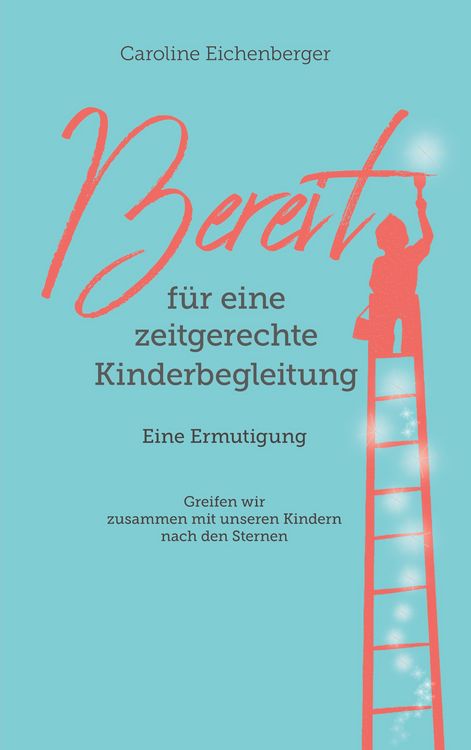 Produktbild: Bereit f&uuml;r eine zeitgerechte Kinderbegleitung