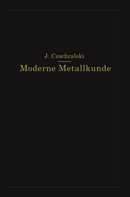 Produktbild: Moderne Metallkunde in Theorie und Praxis