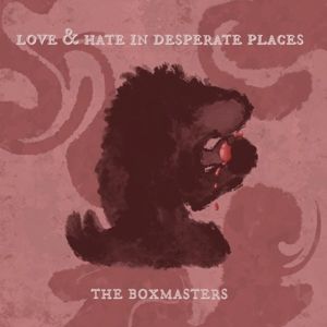 Produktbild: Love & Hate In Desperate Places