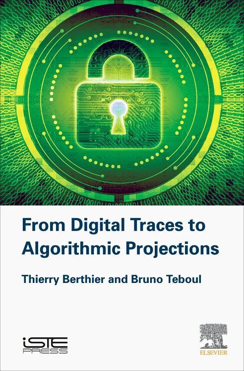 Produktbild: Berthier, T: From Digital Traces to Algorithmic Projections