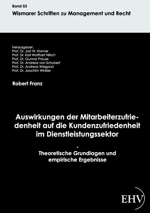 Produktbild: Auswirkungen der Mitarbeiterzufriedenheit auf die Kundenzufriedenheit im Dienstleistungssektor
