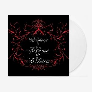 Produktbild: To Cross Or To Burn (Ltd. White LP)