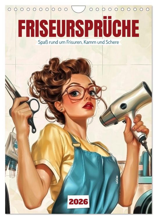 Produktbild: Friseurspr&uuml;che, Spa&szlig; rund um Frisuren, Kamm und Schere (Wandkalender 2026 DIN A4 hoch), CALVENDO Monatskalender