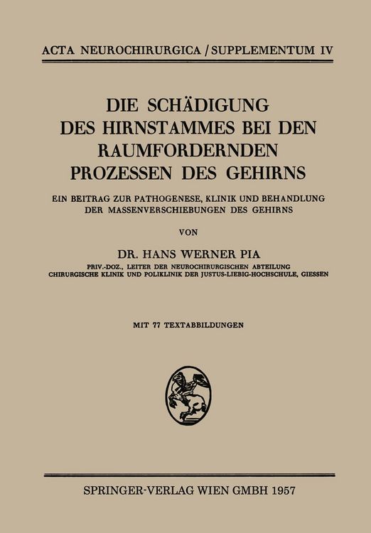 Produktbild: Die Sch&auml;digung des Hirnstammes bei den Raumfordernden Prozessen des Gehirns