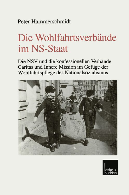Produktbild: Die Wohlfahrtsverb&auml;nde im NS-Staat