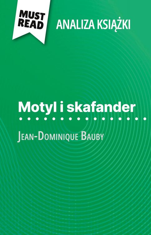 Produktbild: Motyl i skafander ksi&iquest;&iquest;ka Jean-Dominique Bauby (Analiza ksi&iquest;&iquest;ki)