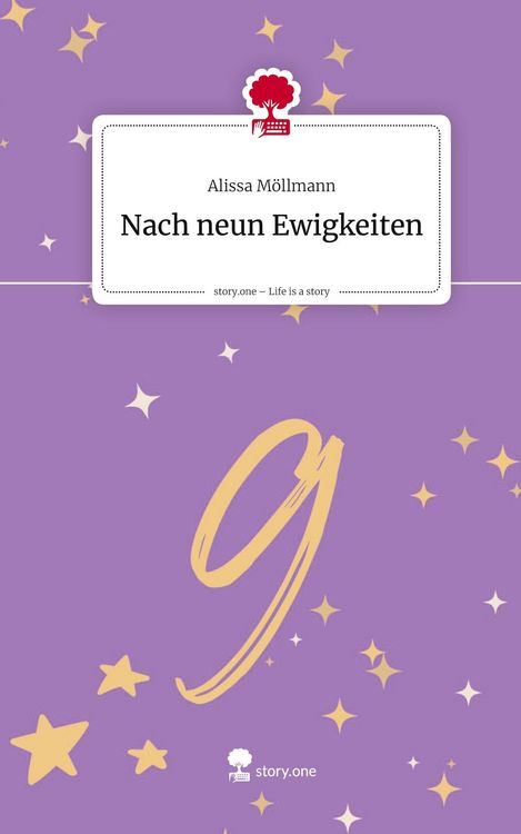 Produktbild: Nach neun Ewigkeiten. Life is a Story - story.one