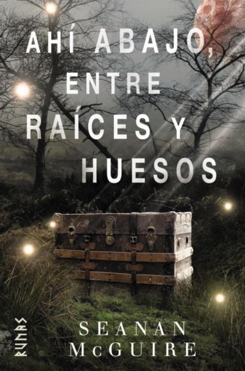 Produktbild: Ah&iacute; abajo, entre ra&iacute;ces y huesos