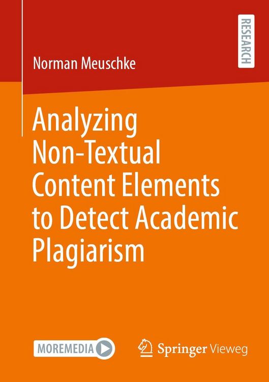 Produktbild: Analyzing Non-Textual Content Elements to Detect Academic Plagiarism