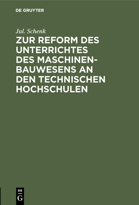 Produktbild: Zur Reform des Unterrichtes des Maschinenbauwesens an den Technischen Hochschulen