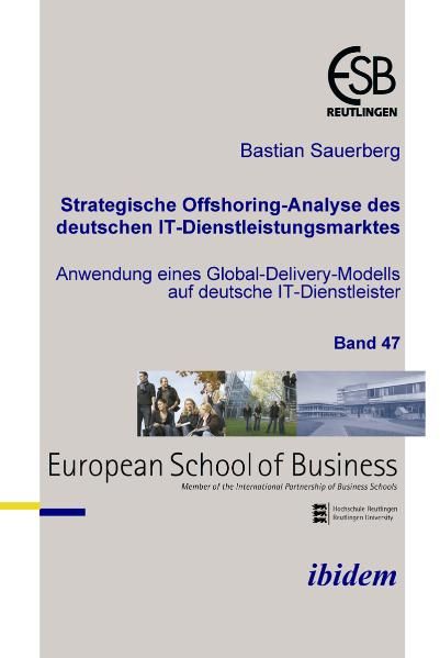 Produktbild: Strategische Offshoring-Analyse des deutschen IT-Dienstleistungsmarktes