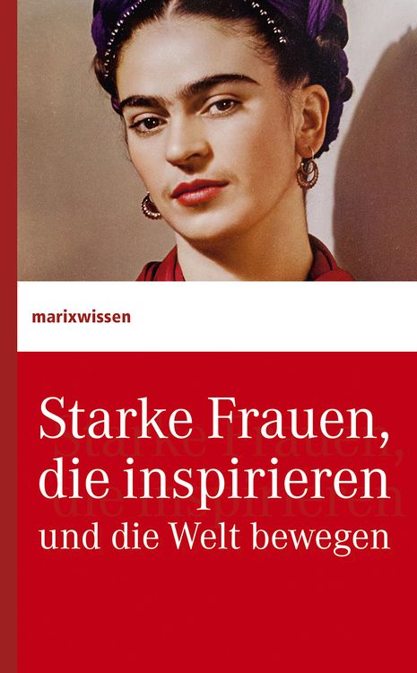 Produktbild: Starke Frauen, die inspirieren und die Welt bewegen
