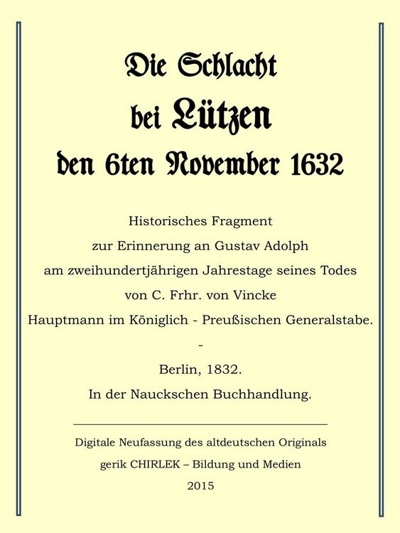 Produktbild: Die Schlacht bei L&uuml;tzen den 6ten November 1632.