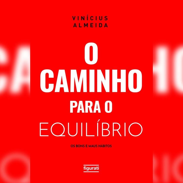 Produktbild: O caminho para o equil&iacute;brio: os bons e maus h&aacute;bitos