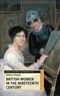 Produktbild: British Women in the Nineteenth Century