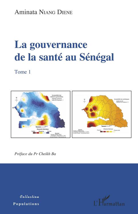 Produktbild: La gouvernance de la sant&eacute; au S&eacute;n&eacute;gal Tome 1