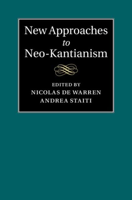 Produktbild: New Approaches to Neo-Kantianism