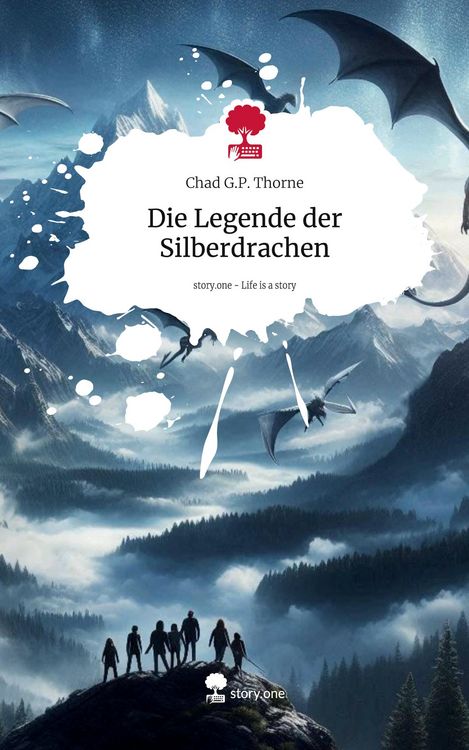 Produktbild: Die Legende der Silberdrachen. Life is a Story - story.one