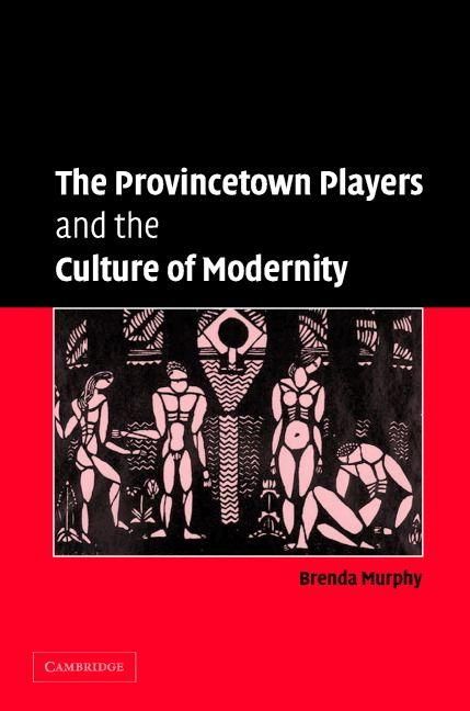 Produktbild: The Provincetown Players and the Culture of Modernity