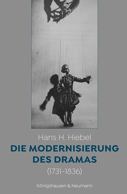 Produktbild: Die Modernisierung des Dramas (1731 - 1836)