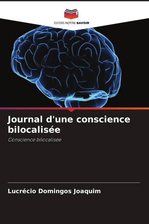 Produktbild: Journal d'une conscience bilocalis&eacute;e