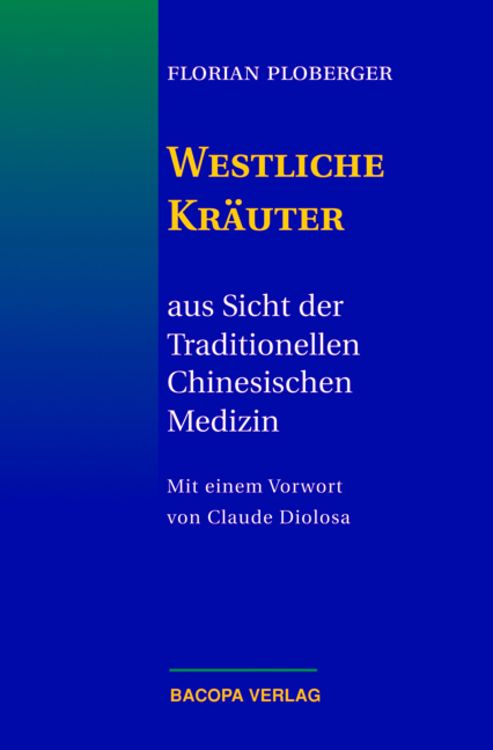 Produktbild: Westliche Kr&auml;uter aus Sicht der Traditionellen Chinesischen Medizin