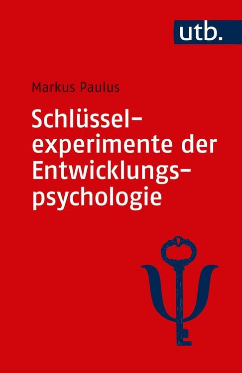 Produktbild: Schl&uuml;sselexperimente der Entwicklungspsychologie