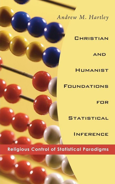 Produktbild: Christian and Humanist Foundations for Statistical Inference