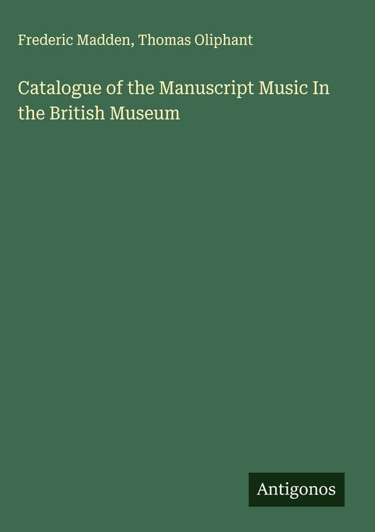Produktbild: Catalogue of the Manuscript Music In the British Museum