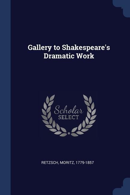 Produktbild: Gallery to Shakespeare's Dramatic Work