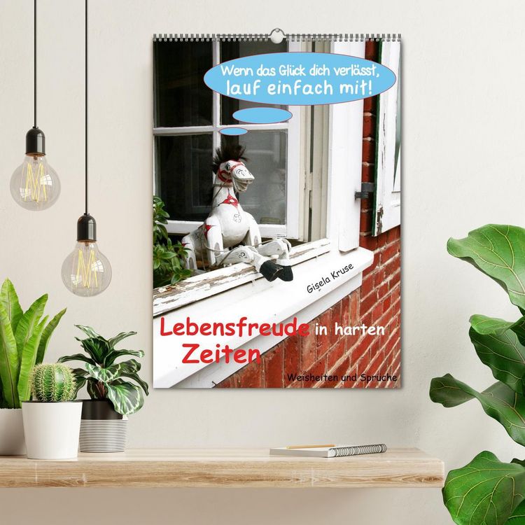 Produktbild: Lebensfreude in harten Zeiten (Wandkalender 2026 DIN A2 hoch), CALVENDO Monatskalender