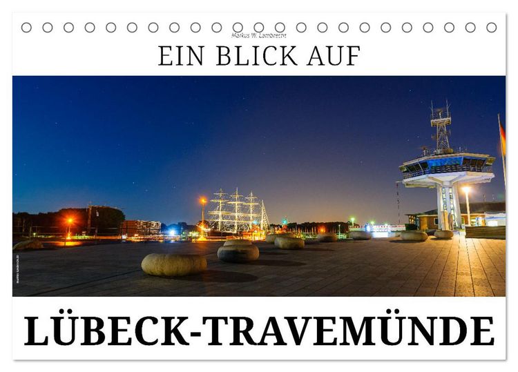 Produktbild: Ein Blick auf L&uuml;beck-Travem&uuml;nde (Tischkalender 2026 DIN A5 quer), CALVENDO Monatskalender