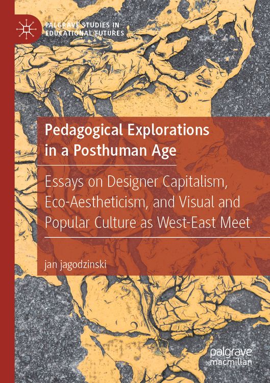 Produktbild: Pedagogical Explorations in a Posthuman Age