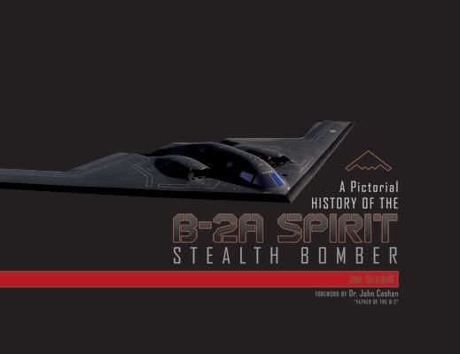 Produktbild: A Pictorial History of the B-2A Spirit Stealth Bomber