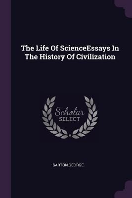 Produktbild: The Life Of ScienceEssays In The History Of Civilization