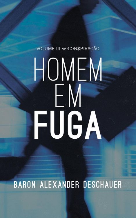 Produktbild: Volume Iii - Conspira&ccedil;&atilde;o - Homem Em Fuga