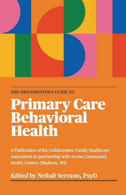 Produktbild: The Implementer's Guide To Primary Care Behavioral Health