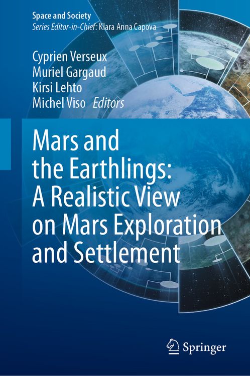 Produktbild: Mars and the Earthlings: A Realistic View on Mars Exploration and Settlement