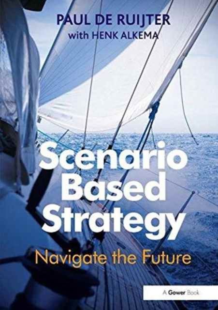 Produktbild: Ruijter, P: Scenario Based Strategy