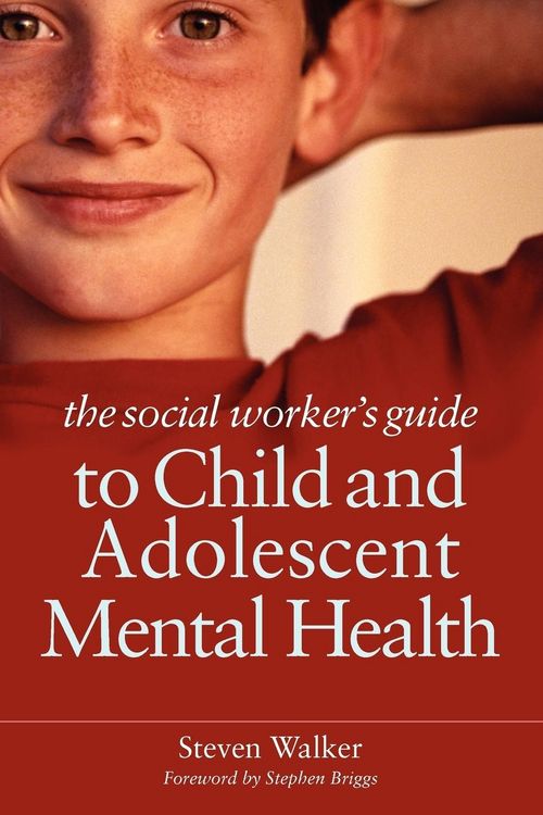 Produktbild: The Social Worker's Guide to Child and Adolescent Mental Health