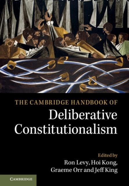 Produktbild: Cambridge Handbook of Deliberative Constitutionalism