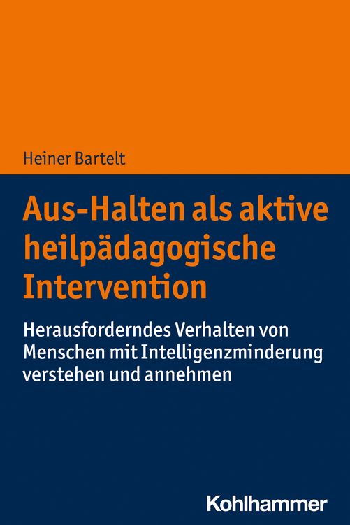 Produktbild: Aus-Halten als aktive heilp&auml;dagogische Intervention