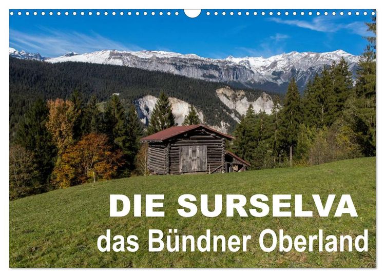 Produktbild: Die Surselva - das B&uuml;ndner Oberland (Wandkalender 2026 DIN A3 quer), CALVENDO Monatskalender