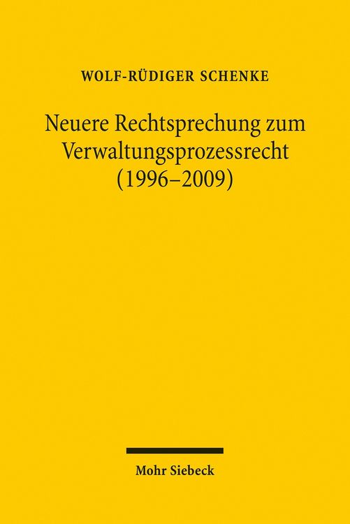Produktbild: Neuere Rechtsprechung zum Verwaltungsprozessrecht (1996-2009)