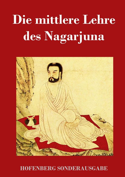 Produktbild: Die mittlere Lehre des Nagarjuna