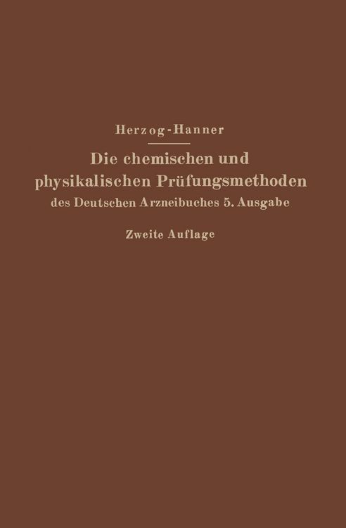 Produktbild: Die chemischen und physikalischen Pr&uuml;fungsmethoden des Deutschen Arzneibuches 5. Ausgabe