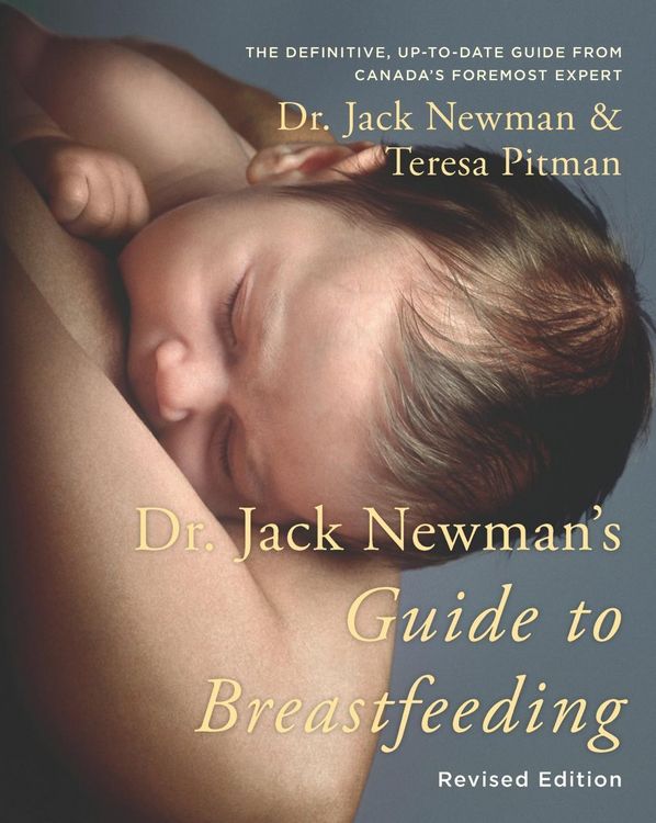 Produktbild: Dr. Jack Newman's Guide To Breastfeeding, Revised Edition
