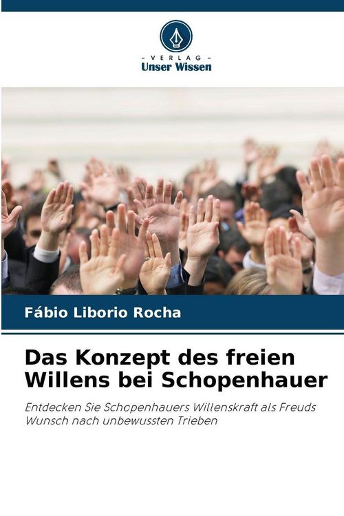 Produktbild: Das Konzept des freien Willens bei Schopenhauer
